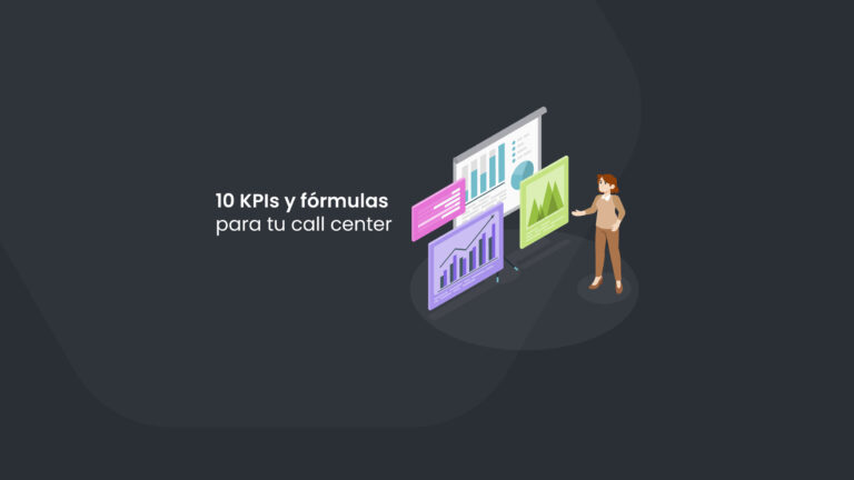 10 KPIs y fórmulas para tu call center